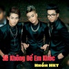 HKT、Đông Phương Tường - Sẽ Không Để Em Khóc