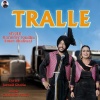 Harinder Sandhu、Aman Dhaliwal - Tralle (feat. Aman Dhaliwal)