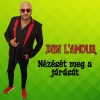 Didi L'amour - Nézését meg a járását