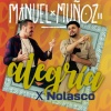 Manuel Muñoz、Nolasco - Alegría