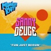 Sammy Deuce - Fun Just Begun
