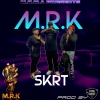 Mgma Keesh - M.R.K. (SKRT)(Explicit)