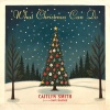 Caitlyn Smith、Dave Barnes - What Christmas Can Do
