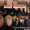 Grits、Bourbon - Baby Come On