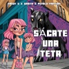 Nandy G、Sarita、Puyalo Pantera - Sácate una Teta