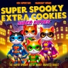 Kids Superstars、Moonlight Heroes - The Super Spooky Extra Kooky Haunted House: Super Kitties