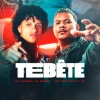 DJ Gabriel do Borel、Mc Rodrigo do CN - Tebête (Explicit)