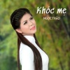 Ngọc Thảo - Vu Lan Nhớ Mẹ