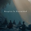 La Espiritualidad Música Colección - Susurros del Infinito