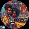 Chocolate Dice - Make U Do