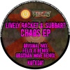 Lively Racket、Subbart - Chaos