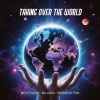 Westerlund、Millows、Robbie Hutton - Taking Over The World