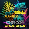 Alan Pilo、Chacón、erich ensastigue - Dale Dale (feat. Chacon & Erich Ensastigue)