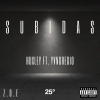 Huxley、YvngRegio - Subidas (feat. YvngRegio)(Explicit)