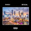 2wkks、Official - Beautiful Day (feat. Official)(Explicit)