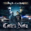 Jhay B、Cash Bently - TOMEN NOTA (Explicit)