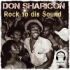 Don Sharicon - Rock To Dis Sound