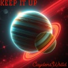 CaydensWrlld - Keep It Up