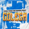 DJ GUH BEAT 013、Mc Machado MDC、Mc Nauan - Toma Toma Vai Manda Pras Colega (Explicit)