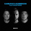 CamelPhat、Elderbrook - Cola (Elderbrook Chilled Mix)