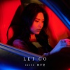 Irene 林芊莹 - Let Go