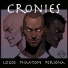 Logos、Phantom、Persona - Cronies (feat. Persona & Phantom)