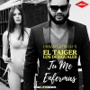 El Taiger、Los Desiguales、Urban Latin DJ's - Tu Me Enfermas