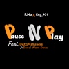 PMA、Succi Wom Deva、DataMshunqisi、Kay_901 - Pause N Play