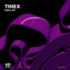 TineX - Killer