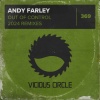 Andy Farley、G.W.R.、Alex Calver - Out Of Control (G.W.R. & Alex Calver Remix)
