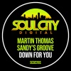 Martin Thomas、Sandy's Groove - Down For You
