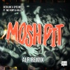 deekline、Specimen A、Killa P、ALR - Mosh Pit (ALR Remix)