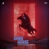 R3SPAWN、Kazden、Rebetz、Nia Mousai - Dark Horse (feat. Nia Mousai)