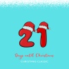 Brand New Christmas Songs、Christmas New Years、Christmas Countdown 2024 - 21 Days Until Christmas