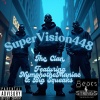 SuperVision448、NymphotheManiac、Big Squeaks - The Clan (Explicit)