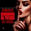 Mc Doiszin、Dj Marinovic、MC Aranha、MC WA ORIGINAL、Love Funk - Brincadeira Da Putaria (Explicit)