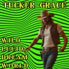 Tucker Grace、Viral Sound Empire - Wild Lucid Dream World
