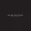 We Are the Ocean - Look Alive