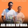 Black X 2 Zero、IllestBeatz - Are Bineng Ka Moka (feat. IllestBeatz)