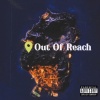 Huncho Neno - Out of Reach (Explicit)