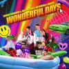 Charly Lownoise & Mental Theo、Outsiders、Magro - Wonderful Days Reloaded