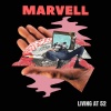 Marvell - Come a Little Closer