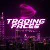 DemiGod Erickque、Zia Walker - Trading Faces (feat. Zia Walker)(Explicit)