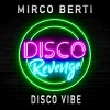Mirco Berti - Disco Vibe