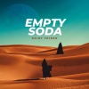 Saint Thiner - Empty Soda