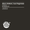 Disco Shakerz、LucaFregonese - Morning Love (Extended Mix)