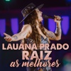 Lauana Prado - Me Leva Pra Casa / Escrito Nas Estrelas / Saudade (Ao Vivo)