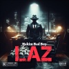 FREDDY P、Hakim Bad Boy - LAZ (Explicit)