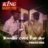 King Daddy Yod、Princess Erika - Travailler c'est trop dur