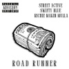 Street Active、Swifty Blue、Richie Makin Mulla - Road Runner (Explicit)